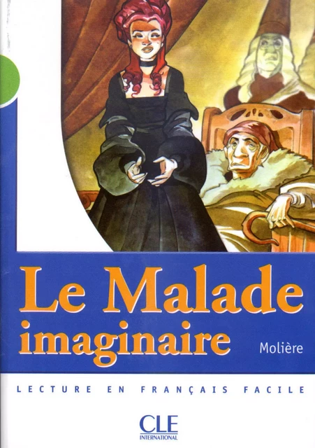 Le malade imaginaire - Niveau 2 - Lecture Mise en scène - Ebook -  Molière - Nathan