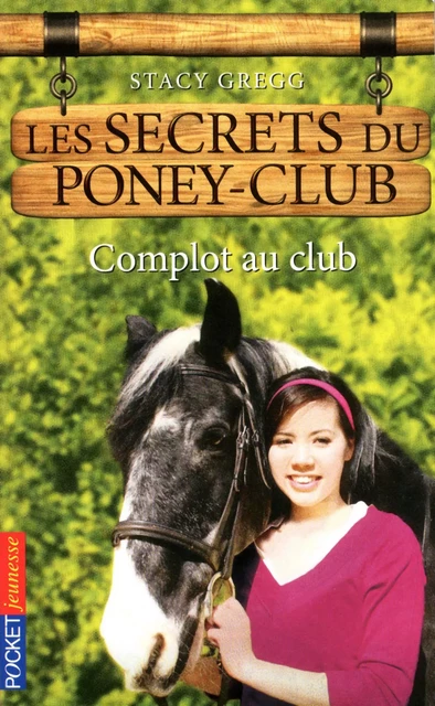 Les secrets du Poney Club tome 7 - Stacy Gregg - Univers Poche