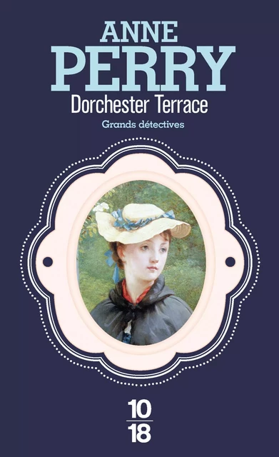 Dorchester Terrace - Anne Perry - Univers Poche