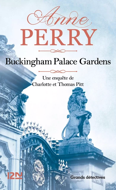 Buckingham Palace Gardens - Anne Perry - Univers Poche