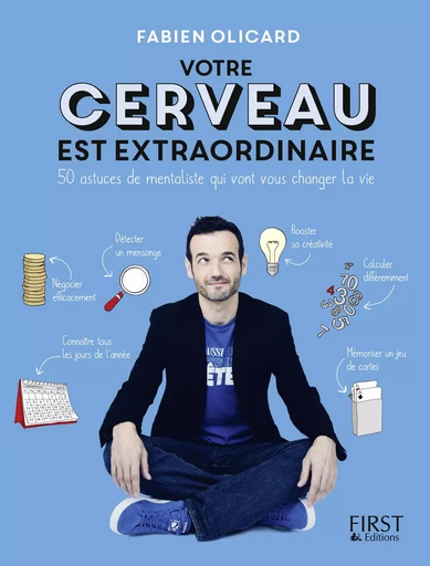 Votre cerveau est extraordinaire ! - Fabien Olicard - edi8