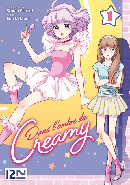 Dans l'ombre de Creamy - T1 - Emi Mitsuki,  Studio Pierrot - Univers Poche