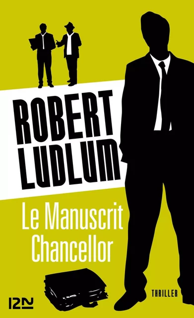 Le Manuscrit Chancellor - Robert Ludlum - Univers Poche