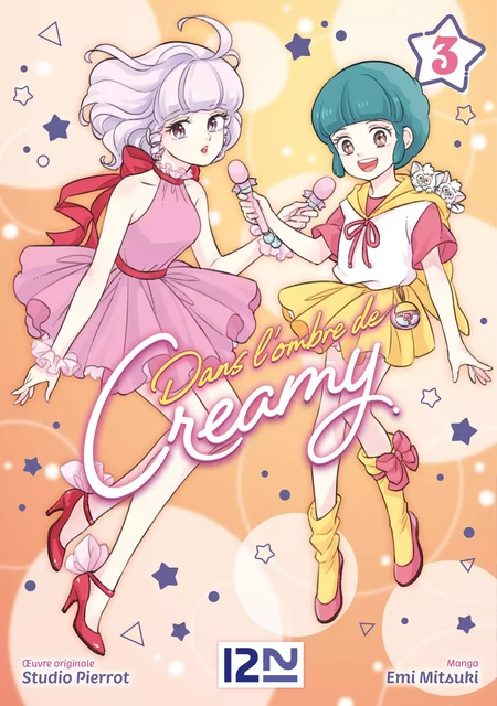 Dans l'ombre de Creamy - T3 - Emi Mitsuki,  Studio Pierrot - Univers Poche