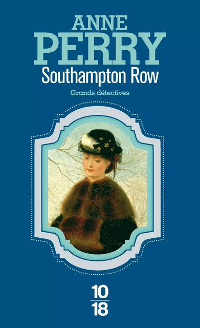 Southampton Row - Anne Perry - Univers Poche