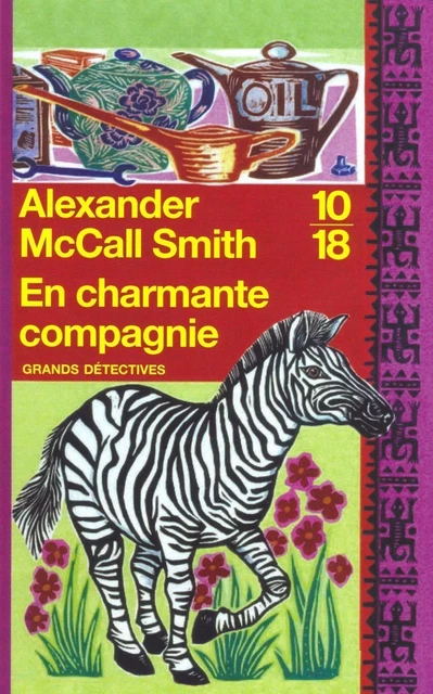 En charmante compagnie - Alexander McCall Smith - Univers Poche