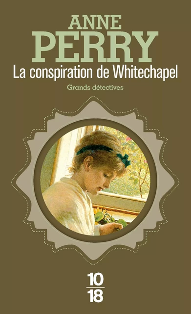 La conspiration de Whitechapel - Anne Perry - Univers Poche