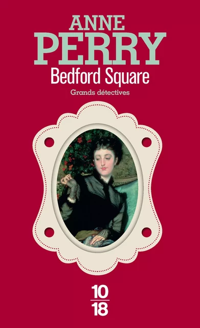 Bedford Square - Anne Perry - Univers Poche