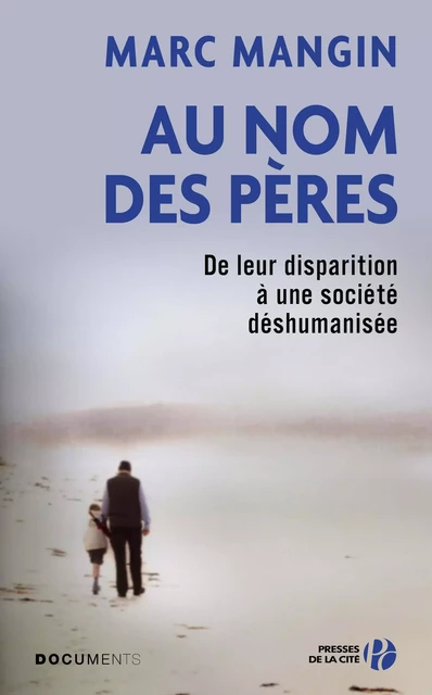 Au nom des pères - Marc Mangin - Place des éditeurs