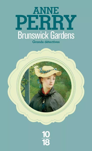 Brunswick Gardens - Anne Perry - Univers Poche