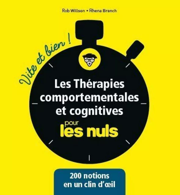 Les thérapies comportementales et cognitives Vite et bien pour les Nuls - Robert Willson - edi8