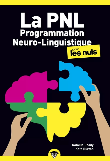 La Programmation Neuro-Linguistique pour les Nuls, poche, 2e éd. - Kate Burton, Romilla Ready - edi8