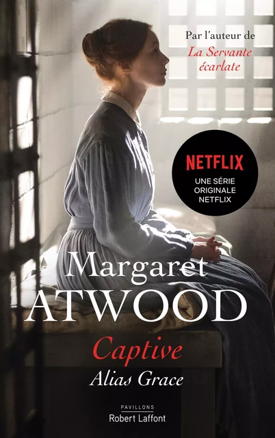 Captive - Margaret Atwood - Groupe Robert Laffont