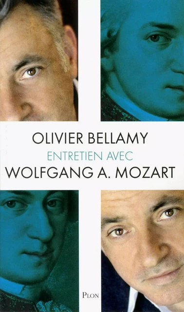 Entretien avec Wolfang A. Mozart - Olivier Bellamy - Place des éditeurs