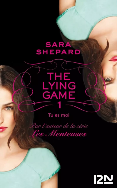 The Lying Game - tome 1 - Sara Shepard - Univers Poche