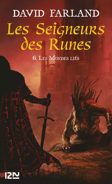 Les Seigneurs des Runes - Tome 6 - David Farland - Univers Poche