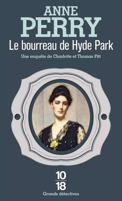 Le bourreau de Hyde Park - Anne Perry - Univers Poche