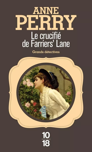 Le crucifié de Farriers' Lane - Anne Perry - Univers Poche