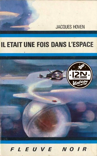 Il était une fois dans l'espace - Jacques Hoven - Univers Poche