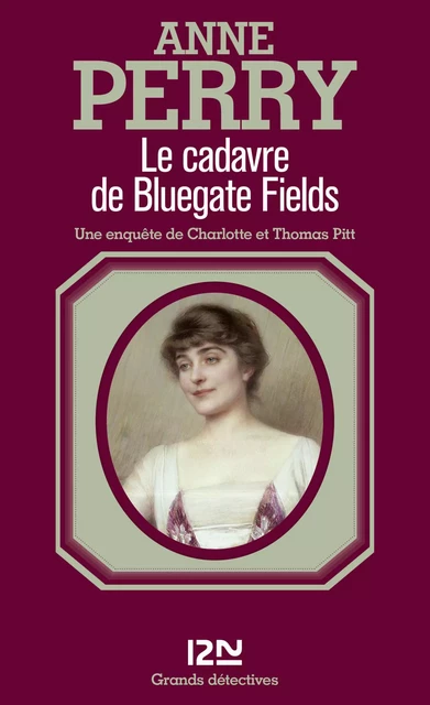 Le cadavre de Bluegate Fields - Anne Perry - Univers Poche