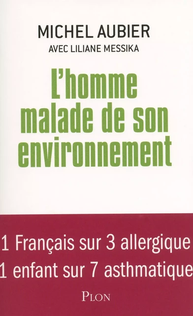 L'homme malade de son environnement - Michel Aubier - Place des éditeurs