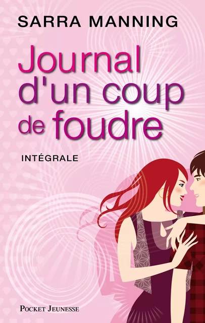 Intégrale Journal d'un coup de foudre - Sarra Manning - Univers Poche