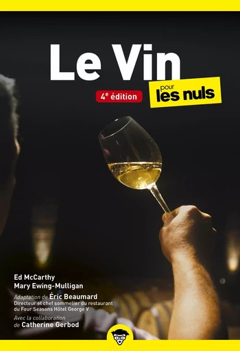 Le Vin pour les Nuls, poche, 4e éd - Ed MCCARTHY, Mary EWING-MULLIGAN - edi8