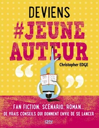 Deviens # jeune auteur