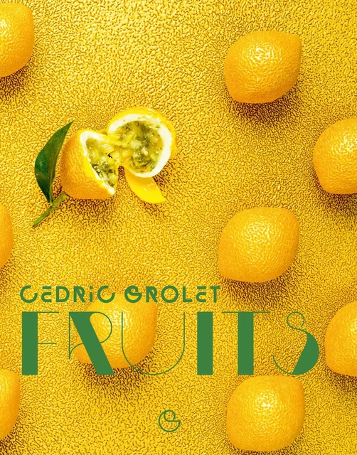 Fruits - Cédric Grolet - LEC communication (A.Ducasse)