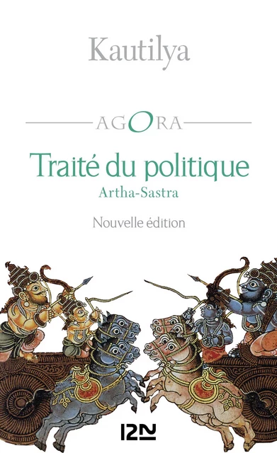 Traité du politique - Arthasastra -  Kautilya - Univers Poche