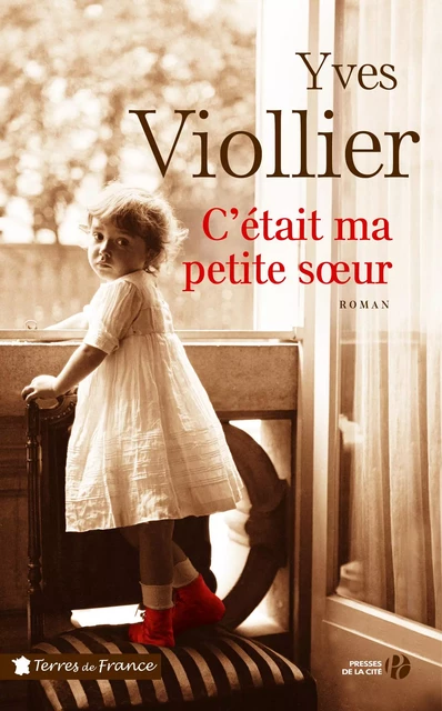 C'était ma petite soeur - Yves Viollier - Place des éditeurs