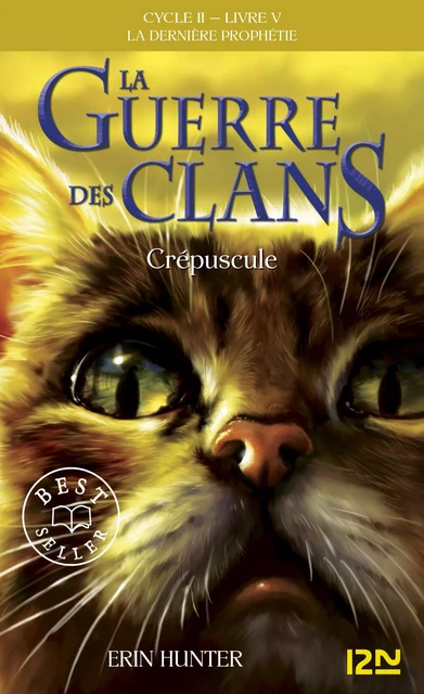 La guerre des clans II - La dernière prophétie tome 5 - Erin Hunter - Univers Poche