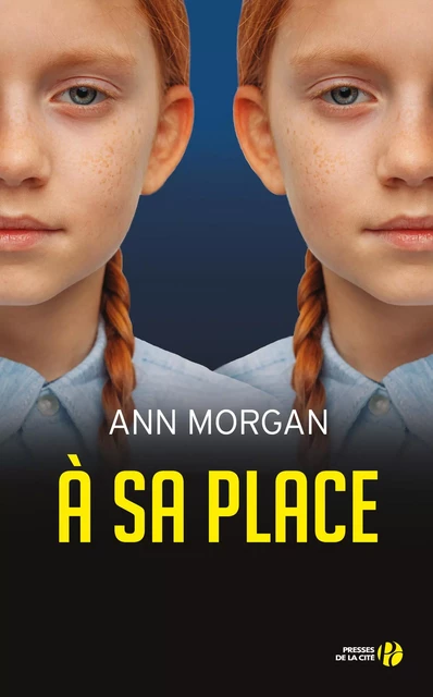 A sa place - Ann Morgan - Place des éditeurs