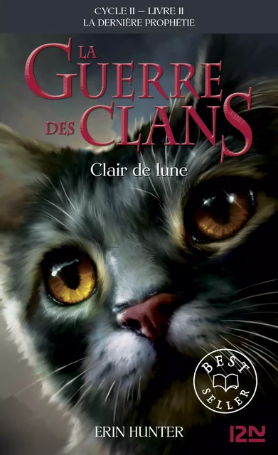 La guerre des clans II - La dernière prophétie tome 2 - Erin Hunter - Univers Poche