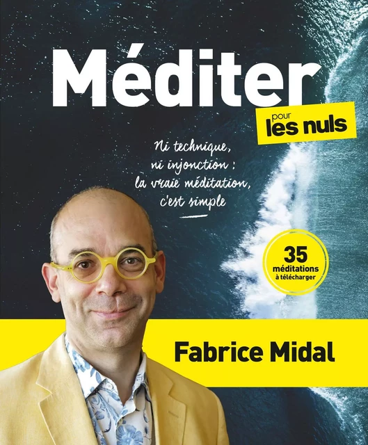 Méditer pour les Nuls - Fabrice Midal - edi8