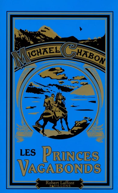 Les Princes vagabonds - Michael CHABON - Groupe Robert Laffont