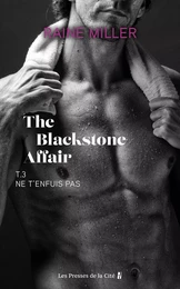 Ne t'enfuis pas (T. 3) : The Blackstone Affair