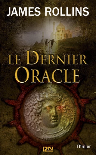 Le dernier Oracle - Une aventure de la Sigma Force - James ROLLINS - Univers Poche