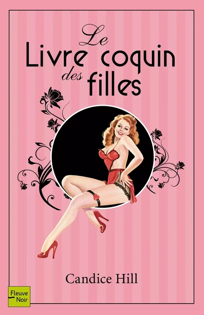 Le Livre coquin des filles - Candice Hill - Univers Poche