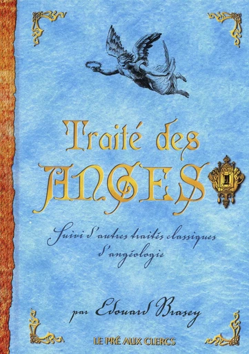 Traité des Anges - Édouard Brasey - edi8