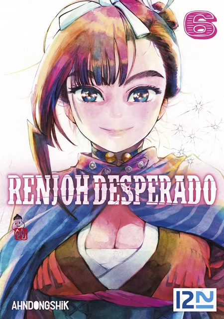 Renjoh Desperado - tome 06 -  Ahndongshik - Univers Poche