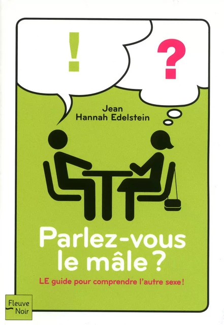 Parlez-vous le mâle ? - Jean Hannah Edelstein - Univers Poche