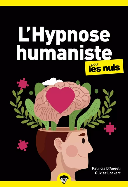 L'hypnose humaniste pour les Nuls, poche, 2 éd. - Patricia d' Angeli, Olivier Lockert - edi8