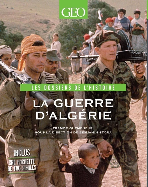 Guerre d'Algérie-Les dossiers de l'histoire - Tramor Quemeneur, Benjamin Stora - Editions Prisma