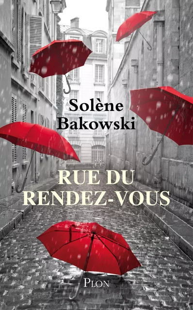 Rue du Rendez-Vous - Solène Bakowski - Place des éditeurs