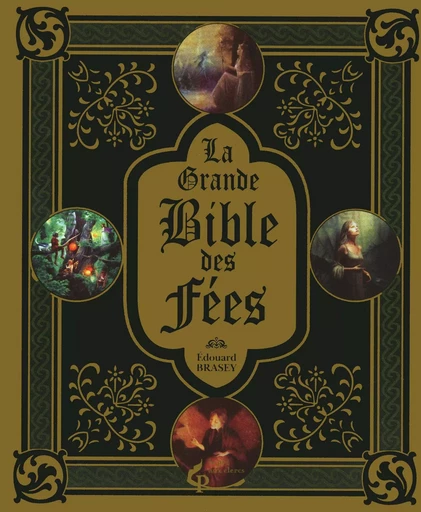 La grande Bible des fées - Édouard Brasey - edi8