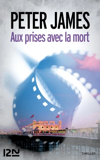 Aux prises avec la mort - Peter James - Univers Poche