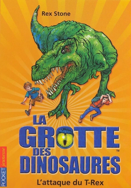 La grotte des dinosaures tome 1 - Rex Stone, Mike Spoor, Fabien LE ROY - Univers Poche