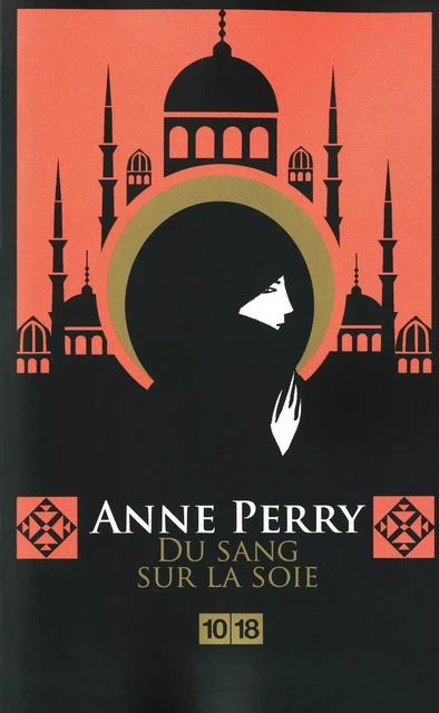 Du sang sur la soie - Anne Perry - Univers Poche