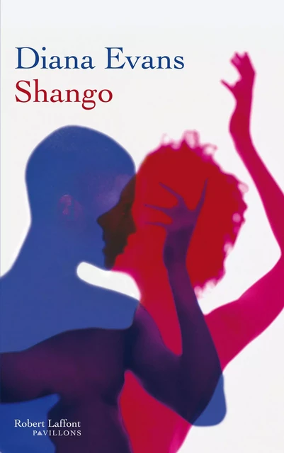 Shango - Diana Evans - Groupe Robert Laffont